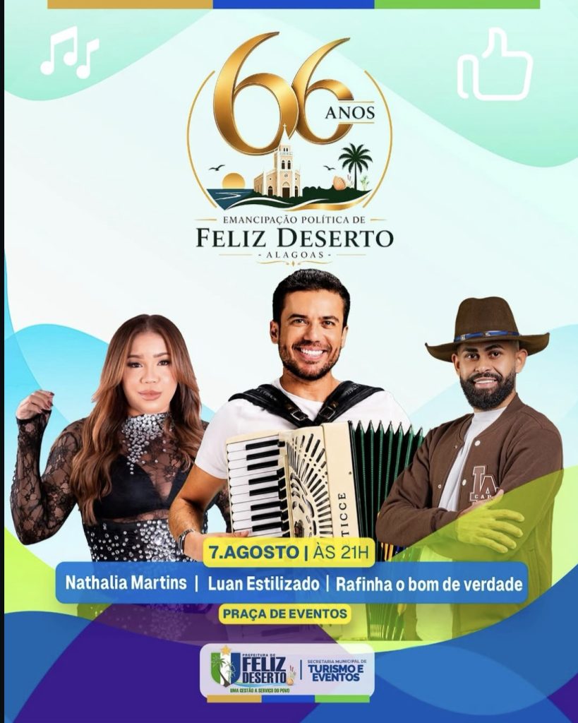Feliz Deserto celebra 66 anos de emancipação política com show gratuito em agosto