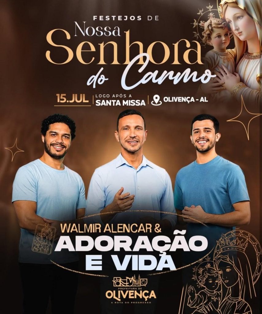 Prefeito Jó Dionísio anuncia show católico com Walmir Alencar & Adoração e Vida nos festejos de Nossa Senhora do Carmo em Olivença